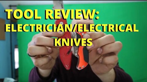 Electrician Tool Review - Knives - Journeyman Electrician VLOG