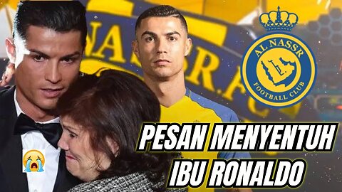 Merinding! Pesan Menyentuh Ibu Ronaldo Usai Pindah Ke Al Nassr