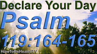 Psalm 119:164-165 KJV - Mental Healing - Peace Of Mind Scriptures - Mental Health