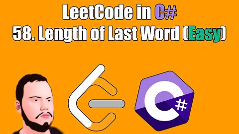 LeetCode in C# | 58. Length of Last Word