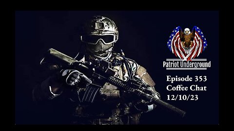 Patriot Underground Episode 353