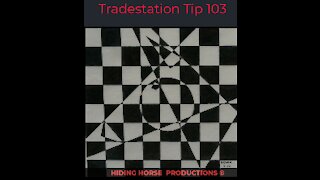 TradeStation Tip103 - 3 Annoying Behaviors