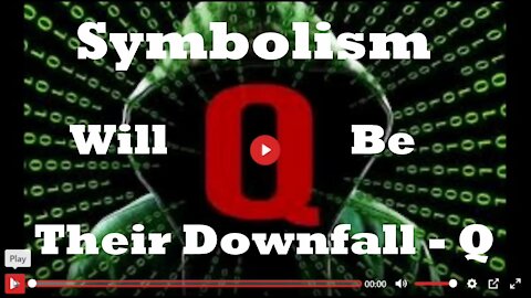 Pt 6 Q - Symbolism Will Be Their Downfall - Documentary by Janet Ossebard