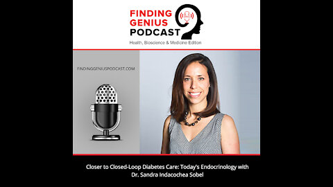 Closer to Closed-Loop Diabetes Care: Today's Endocrinology with Dr. Sandra Indacochea Sobel