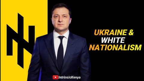 UKRAINE & WHITE SUPREMACY