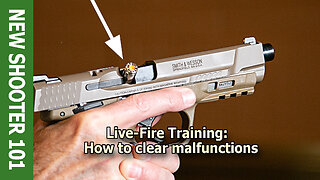 Live-Fire Training: How to Clear Malfunctions