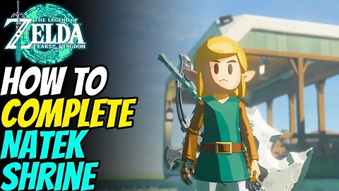 How to Solve Natek Shrine | The Legend of Zelda: Tears of the Kingdom