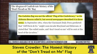 Steven Crowder: The Honest History of the "Don't Tread on Me" Flag