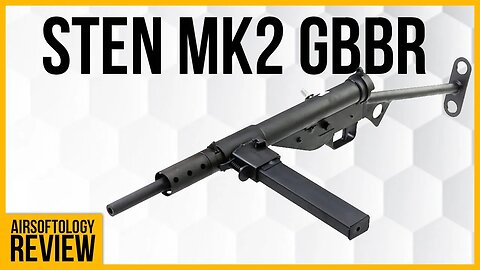 Long Branch Sten Mk2 Review | Airsoftology