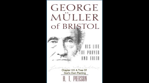 George Müller of Bristol, By Arthur T. Pierson, Chapter 8
