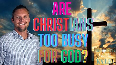 Are Christians TOO Busy? #bestillandknow #jesuschrist #faith #believer