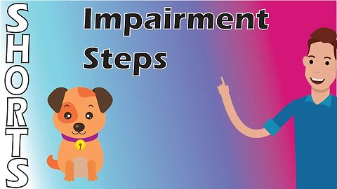 #Shorts: Impairment Steps