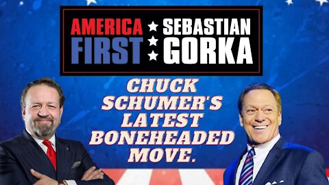 Chuck Schumer's latest boneheaded move. Joe Piscopo with Sebastian Gorka on AMERICA First