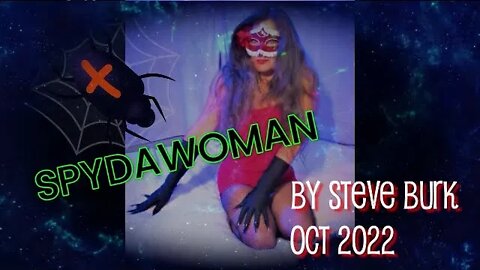 Spydawoman, Steve Burk original, Oct 2022