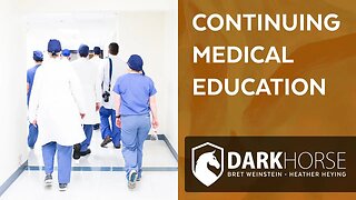 Radical belief system and lies smuggled into continuing medical education (from Livestream #188)