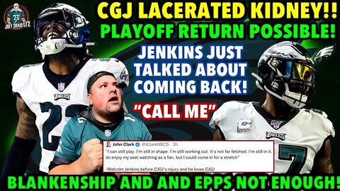 OMG! CGJ LACERATED KIDNEY!! CAN RETURN FOR PLAYOFFS! Malcolm Jenkins Return Is 100% POISSIBLE! DAMN