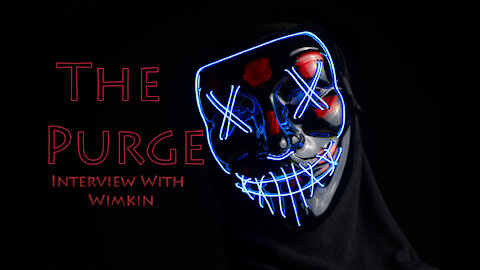 The Purge, Social Media Shutdown W/ Guest Founder of Wimkin.