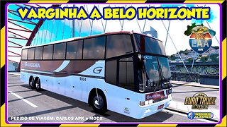 ETS2 MOD BUS VAMOS VIAJAR DE VARGINHA A BELO HORIZONTE COM A GARDENIA NO MARCOPOLO GV 1150 │EAA