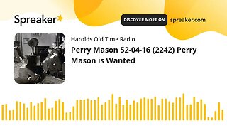 Perry Mason 52-04-16 (2242) Perry Mason is Wanted