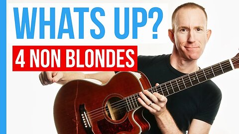 Whats Up ★ 4 Non Blondes ★ Acoustic Guitar Lesson [with PDF]