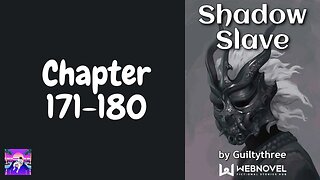 Shadow Slave Novel Chapter 171-180 | Audiobook