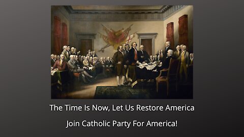 The Time Is Now, Let Us Restore America!