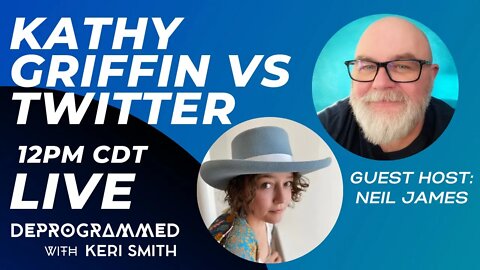 LIVE Kerfefe Break: Kathy Griffin vs Twitter & Knitting Wars Update with Neil James