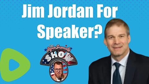 Jim Jordan For Speaker?