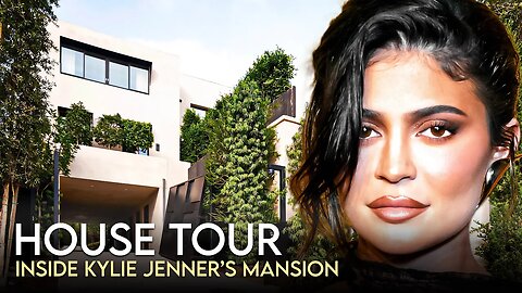 Kylie Jenner | House Tour | $36 Million Holmby Hills Mansion & More