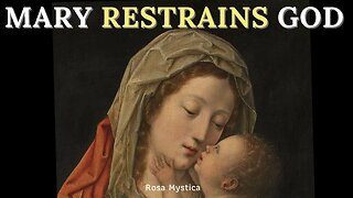 Mary restrains GOD by St. Alphonsus Liguori