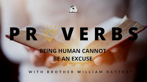 Being human cannot be an excuse