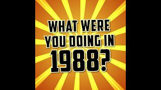 What were you doing 1988 [GMG Originals]