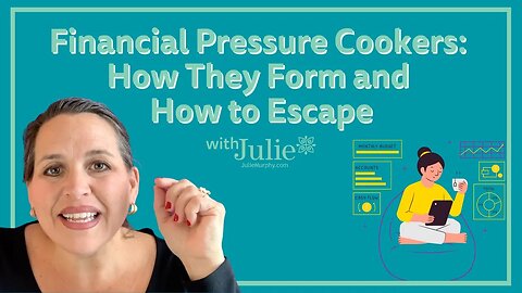 Financial Pressure Cookers: How They Form and How to Escape