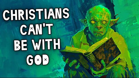 Christians CAN'T Be with God!