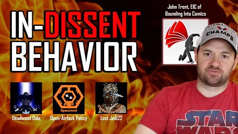 In-Dissent Behavior - We Welcome John F. Trent from Bounding Into Comics!