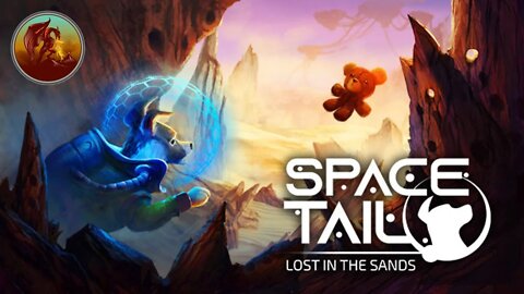 Space Tail: Lost in the Sands | The Goodest Astronaut Ever