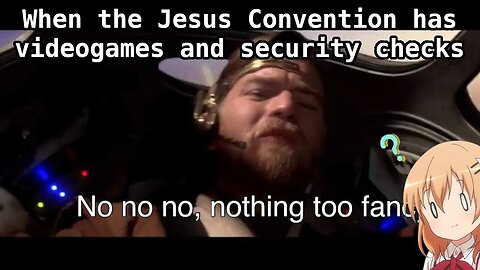 Me vs Security at a Single Adult Jesus Convention