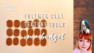 POLYMER CLAY TEXTURE TOOLS ON A BUDGET/USING ITEMS I HAVE AT HOME