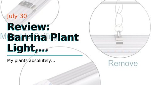 Review: Barrina Plant Light, 144W(6 x 24W, 800W Equivalent), 2ft T8, Super Bright, Full Spectru...