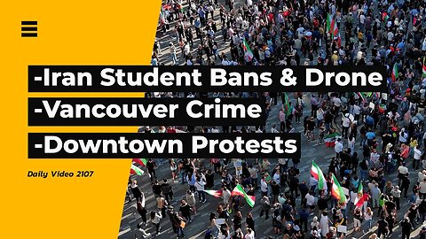 Students Expelled Over Government Drone Sales, Vancouver Crime, Iran Protests Around CBC