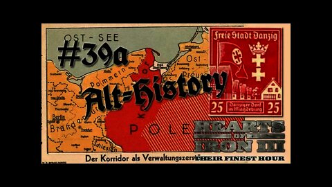 Hearts of Iron 3: Black ICE 8.6 - 39a (Germany) - Danzig or War Alt-History
