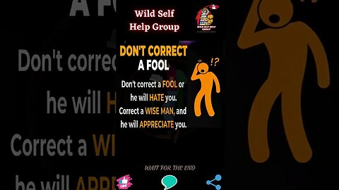 🔥 Don't correct a fool 🔥 #shorts 🔥 #wildselfhelpgroup 🔥 14 July 2023 🔥