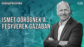 Ismét dörögnek a fegyverek Gázában | GEOrgPOLITIKA