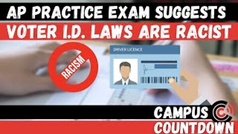 AP Practice Exam Suggests Voter I.D. Laws are RACIST | Ep.36