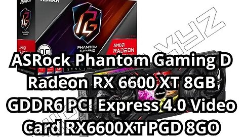 ASRock Phantom Gaming D Radeon RX 6600 XT Review: Unleashing Affordable Gaming Excellence!