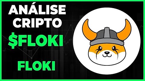 ANÁLISE CRIPTO FLOKI - DIA 06/05/23 - #floki #flokiinu #criptomoedas