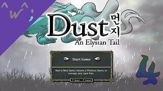 Epic-Tastic Plays - Dust: An Elysian Tail (Part 4)