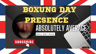 Boxing Day Presence