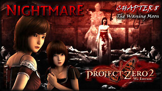 Fatal Frame 2: Deep Crimson Butterfly [Wii] - Nightmare 100% (All Files, Ghosts & Endings) (Part.8)