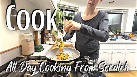 All Day Cooking From Scratch Recipes Weekly Meal Prep From My Whole Foods Pantry